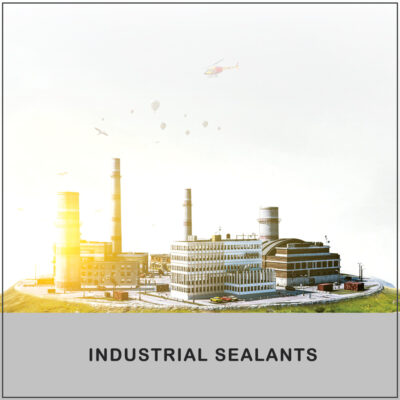 INDUSTRIAL SEALANTS